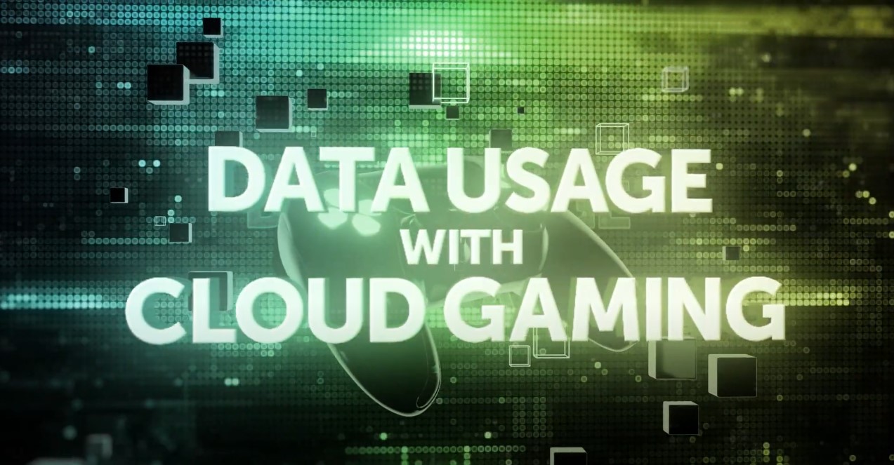 Data Usage with Cloud Gaming